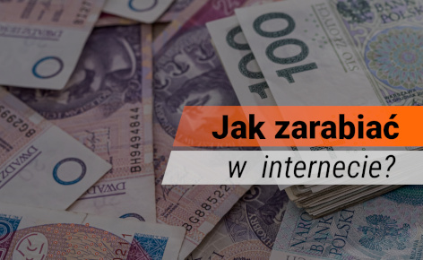 Top 10 sprawdzonych metod na zarabianie w internecie - blog informatyczny Sergiusza Diundyka - Czytaj artykuł na blogu informatycznym Sergiusza Diundyka.