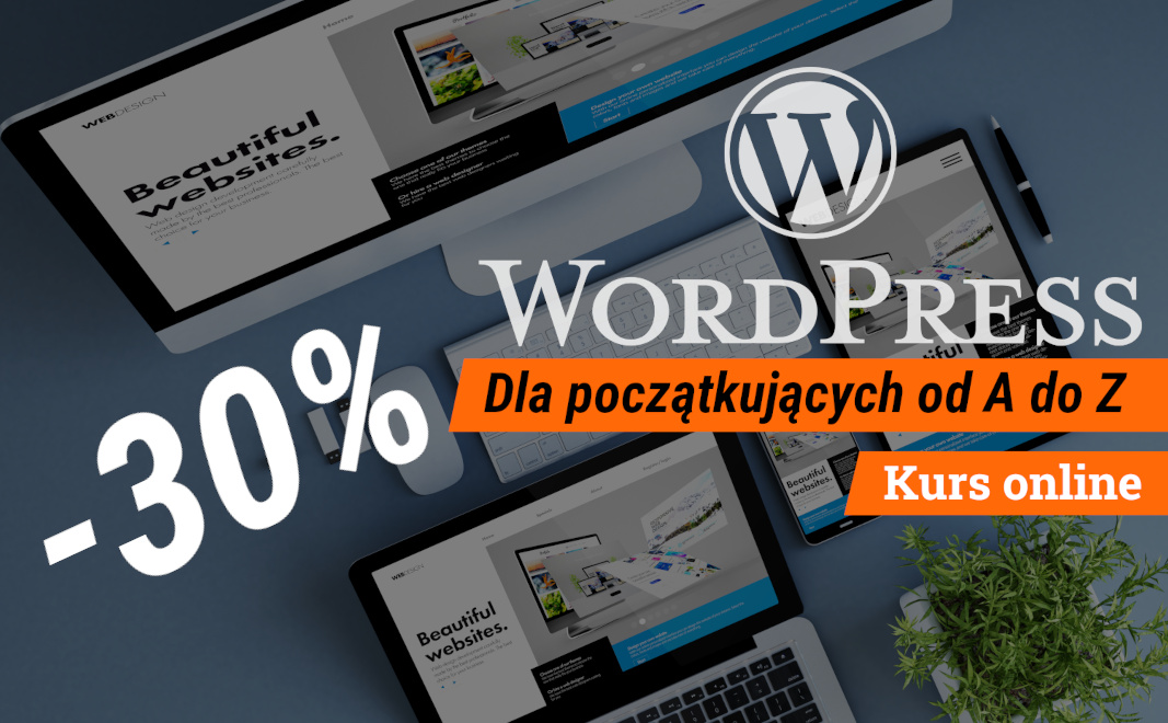Rabat -30% na online kurs WordPress dla początkujących