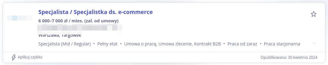 Specjalista / Specjalistka ds. e-commerce (ogłoszenie o prace, wynagrodzenie 6000 - 7000 zł / mies. źródło: Pracuj.pl)