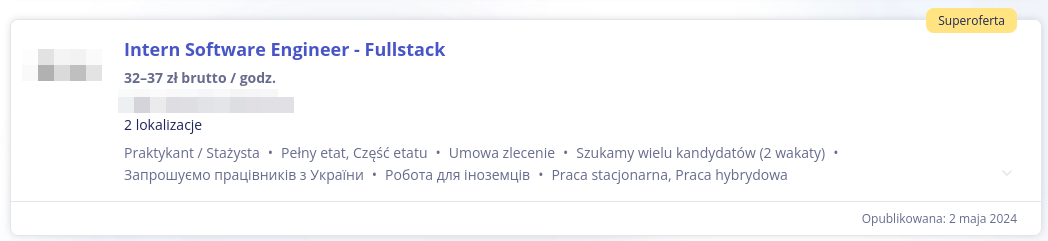 Intern Software Engineer, Fullstack (ogłoszenie o prace, wynagrodzenie 32 - 37 zł brutto / godz. źródło: Pracuj.pl)