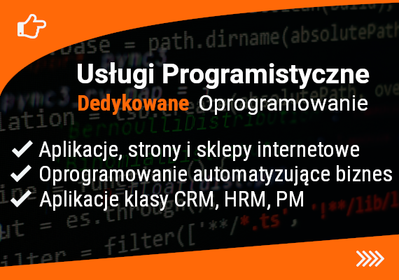 Usługi programistyczne. Dedykowane oprogramowanie na zamówienie.